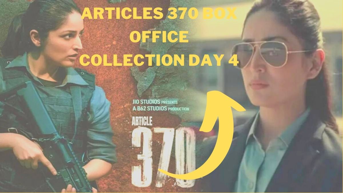 Articles 370 Box Office Collection Day 4