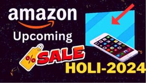 Amazon Holi Special Sale 2024
