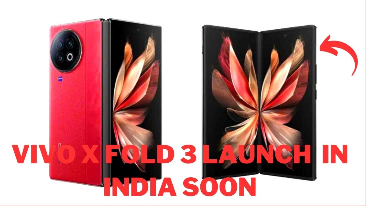 Vivo X Fold 3 Launch In India Soon